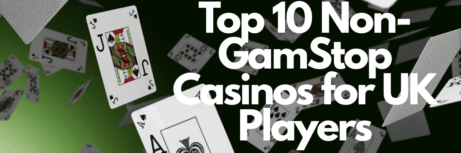 Best Non Gamstop Casinos UK Discover Top Alternatives for UK Players